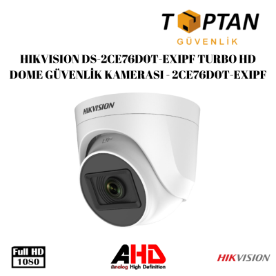 HIKVISION DS-2CE76D0T-EXIPF TURBO HD DOME GÜVENLİK KAMERASI - 2CE76D0T-EXIPF