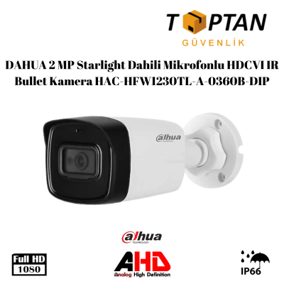 DAHUA 2 MP Starlight  Dahili Mikrofonlu HDCVI IR Bullet Kamera HAC-HFW1230TL-A-0360B-DIP