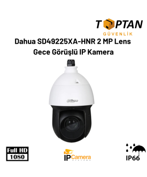 Dahua SD49225XA-HNR 2 MP  Lens Gece Görüşlü IP Kamera