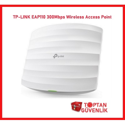 TP-LINK EAP110 300Mbps Wireless N Tavan Montajlı Merkezi Wi-Fi Yönetimli Access Point