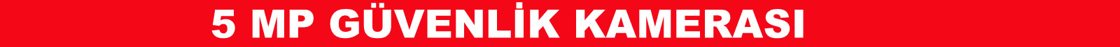 5 mp güvenlik kamerası