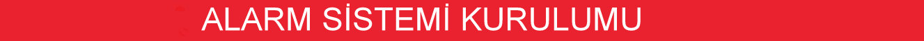 alarm sistemi kurulumu
