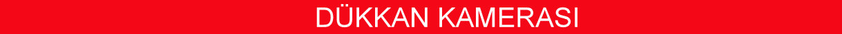 dükkan kamerası