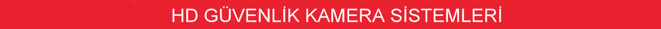 hd güvenlik kamera sistemleri