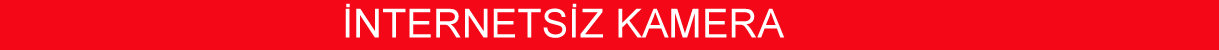 internetsiz kamera