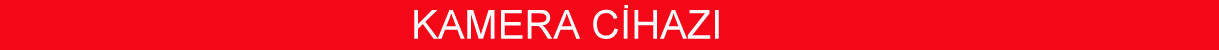 kamera cihazı