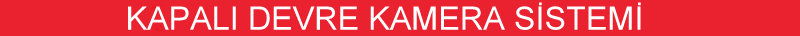 kapalı devre kamera sistemi
