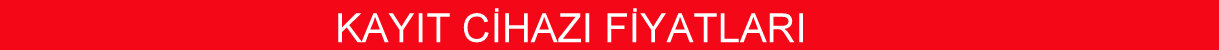 kayıt cihazı fiyatları