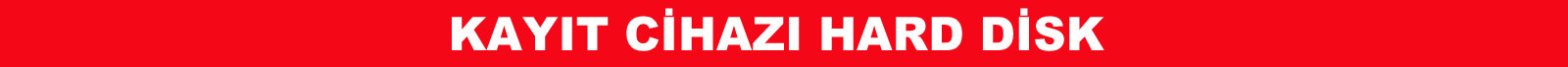 kayıt cihazı hard disk